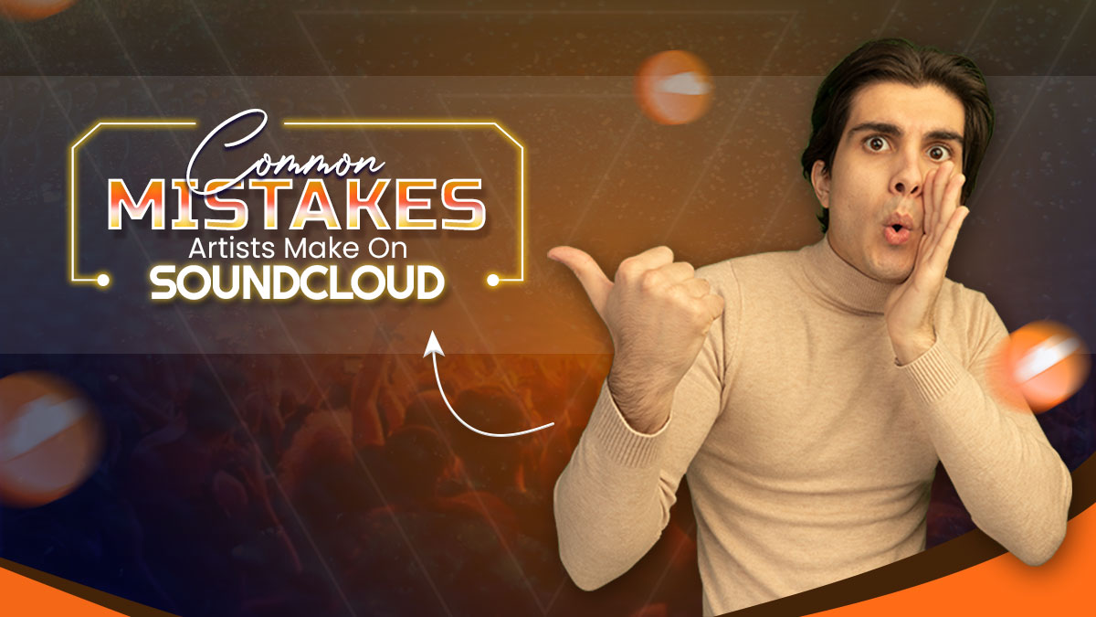 10 Mistakes To Avoid If You Are Willing To Have A thriving SoundCloud Career