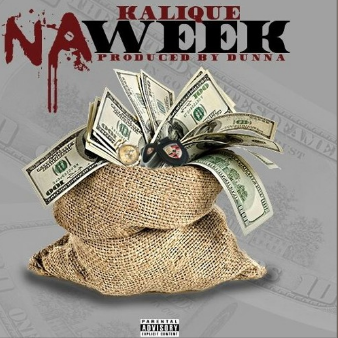 “Na Week (Dirty)” by Kalique_sbm is Rocking Soundcloud