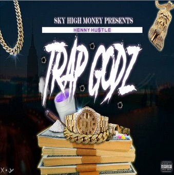 The Genius Henny is Back with “Trap Godz” in Soundcloud