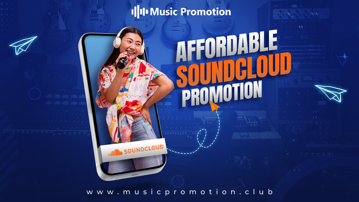 What Can an Affordable SoundCloud Music Promotion Company Offer?