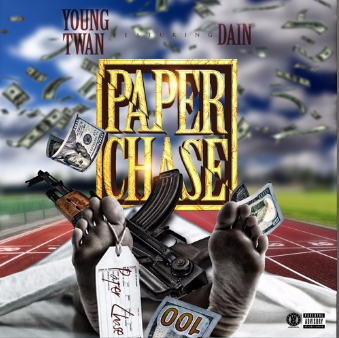 “Young Twan X Dain – Paper Chase” is becoming hit with listeners