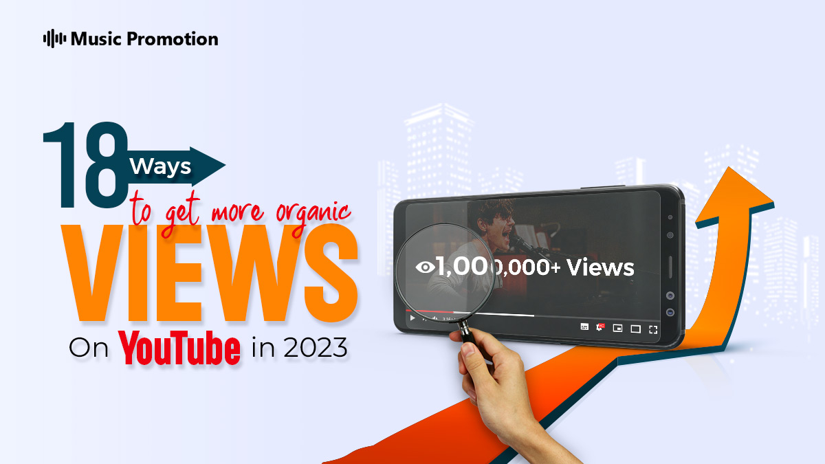 How to Get More Organic Views on YouTube in 2025 - 18 Proven Ways