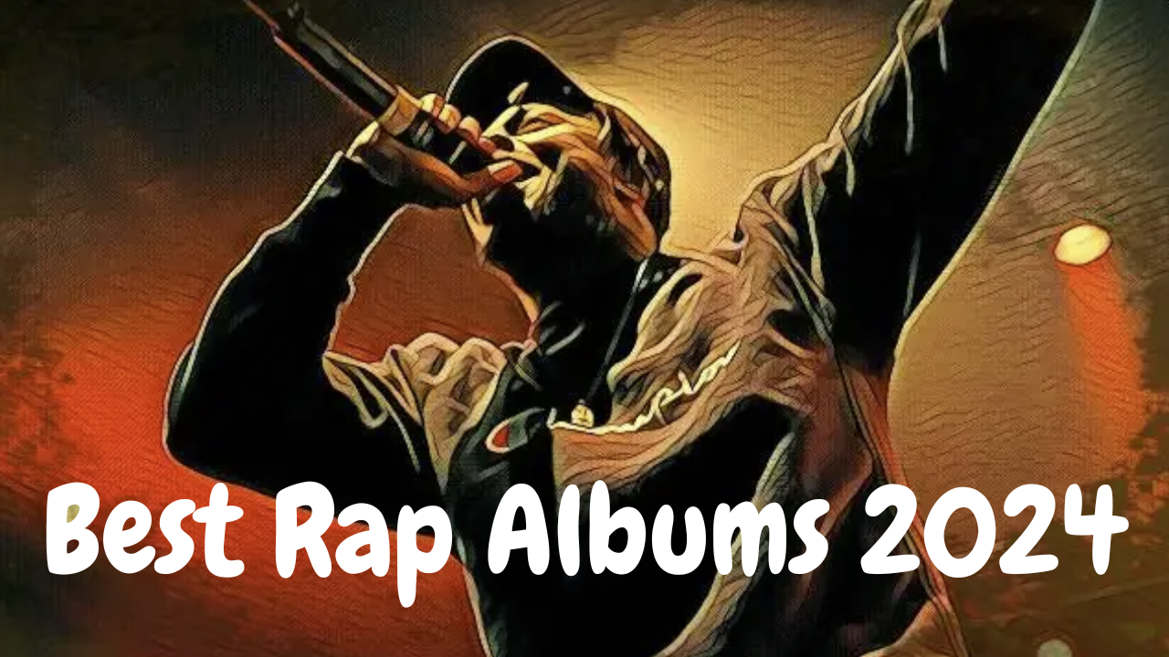 4 Best Rap Albums of 2024 By Far