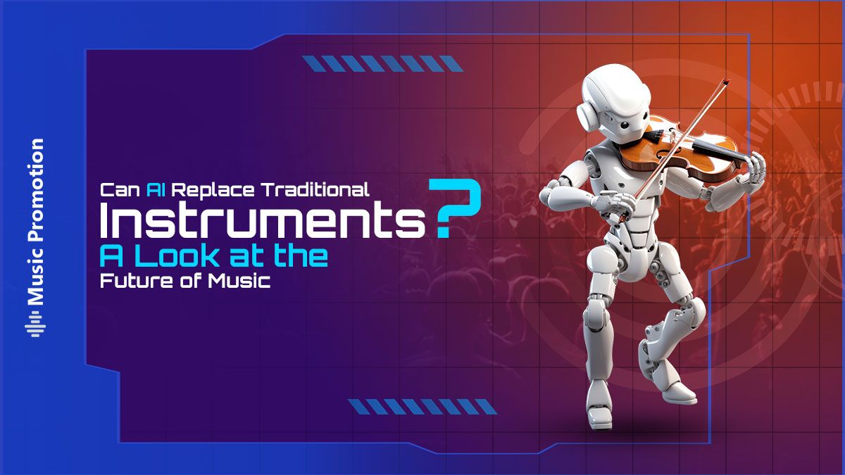 Can AI Take Over Traditional Instruments? Exploring the Future of Music