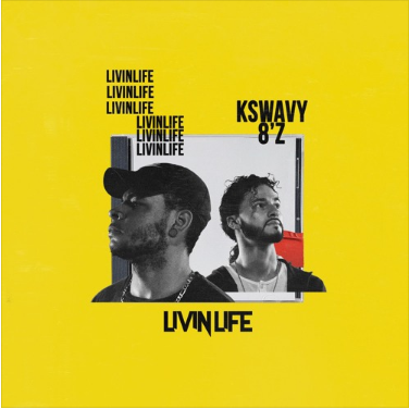 Enjoy Some Unique Pop Style with the Album ‘Livin’ Life’ by KSwavy