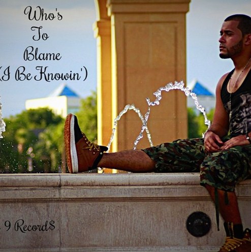 Enlighten Your Mind With “Who’s To Blame On Soundcloud By Prophecys9