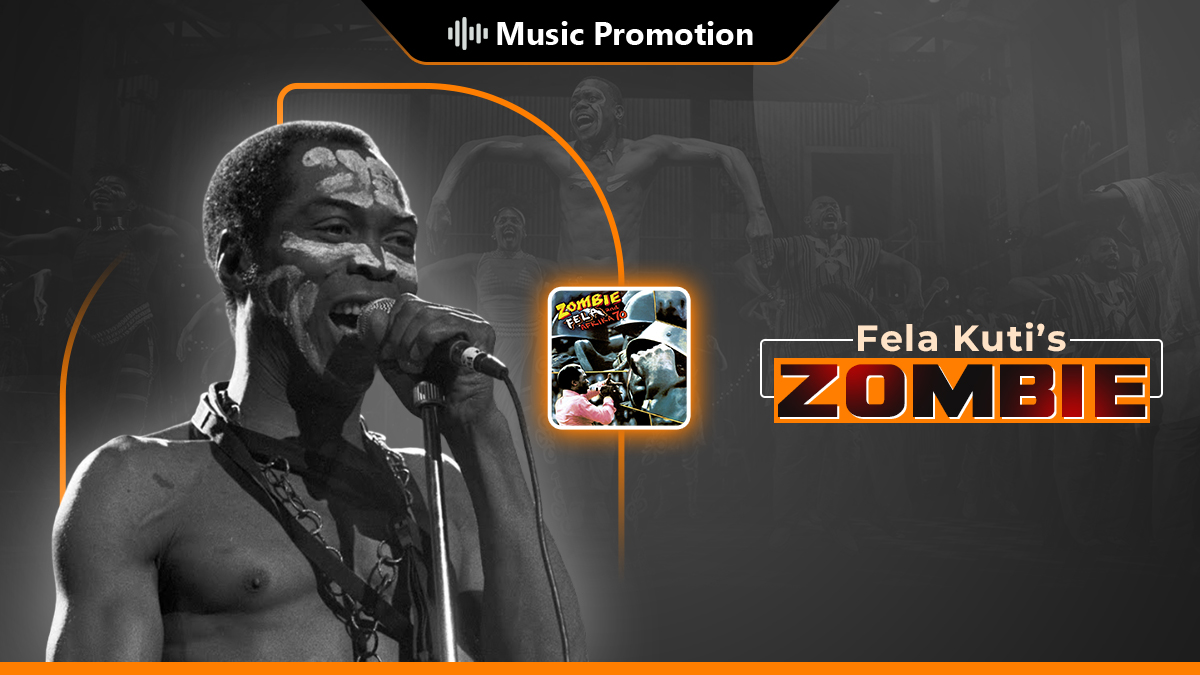 Fela Kuti’s ‘Zombie’: The Story behind the Legendary Protest Song