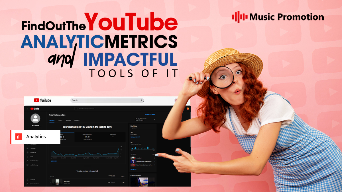 Analytic Mathics Find Out the YouTube Analytic Metrics and Impactful Tools of It