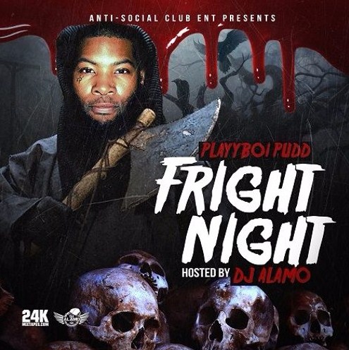 Fright Night “The Mixtape” By Playyboi Pudd Is Worthy Of Appreciation