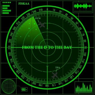 “From The D To The Bay” by Fiskaa is going viral on Soundcloud