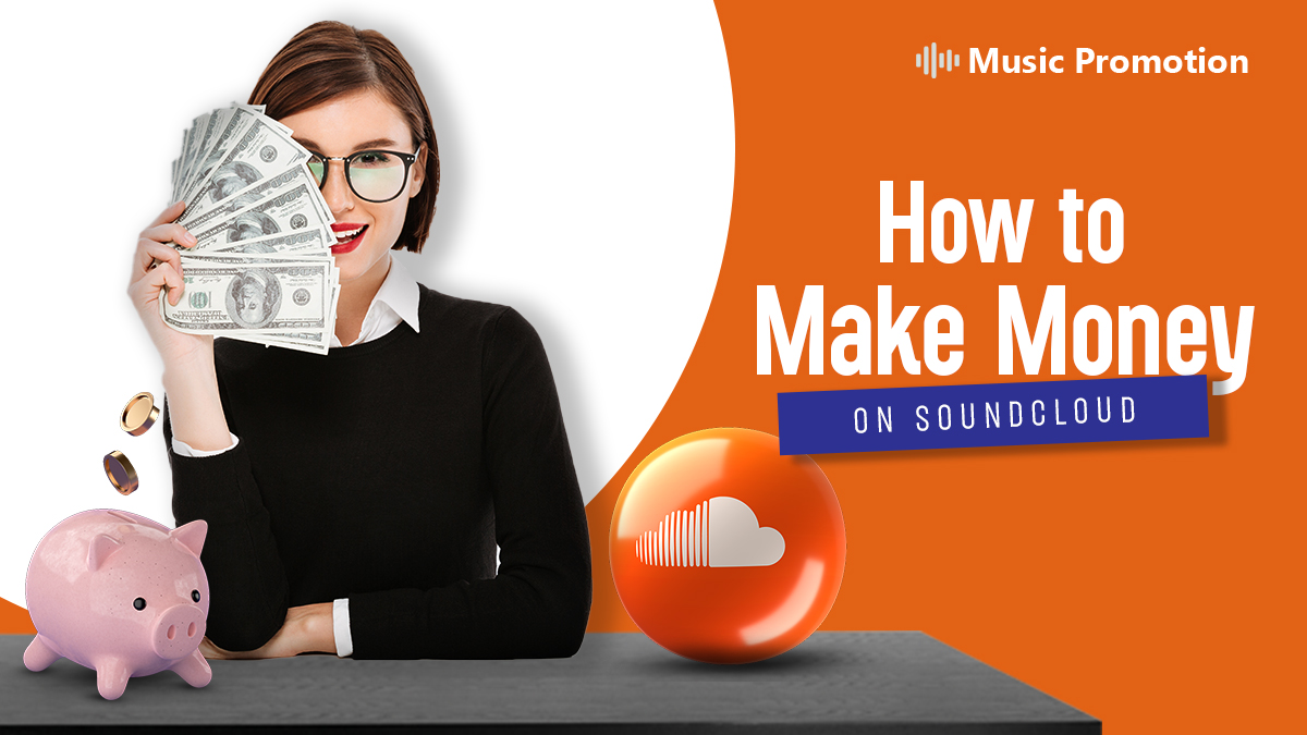 How Can You Make Money on SoundCloud? 