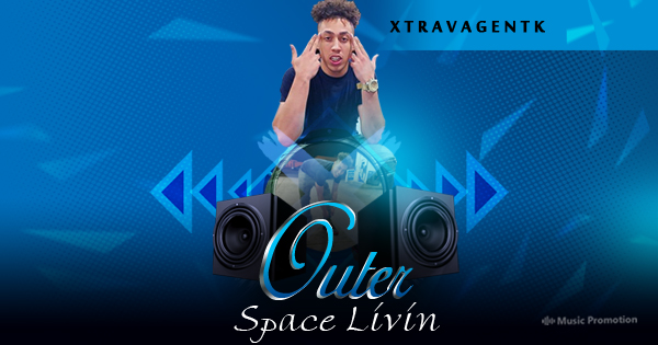 Outer Space Rapper Innovative Rap Artist XtravagentK Drops his First Single ‘Outer Space ...