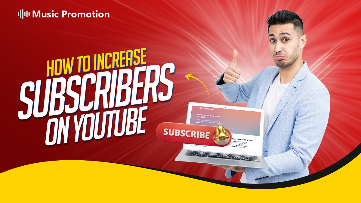 Learn How to Increase Subscribers On YouTube in A Hassle-Free Way