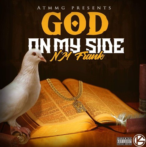 Listen To ATMMG’s ‘God on My Side’ By NM Frank for an Impressive Musicality