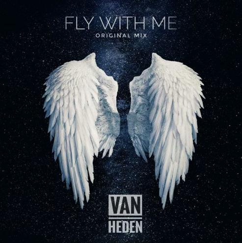 Looking for Progressive House? Check out Van Heden’s – “Fly With Me”