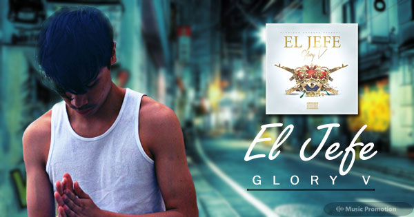 Maryland rapper Glory V shines out with his track ‘EI Jefe’ that is a ...