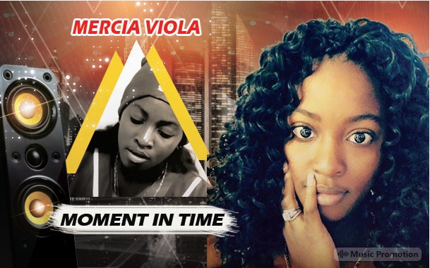Mercia Viola’s New Song ‘Moment In Time’ Creates A Calm Ambiance