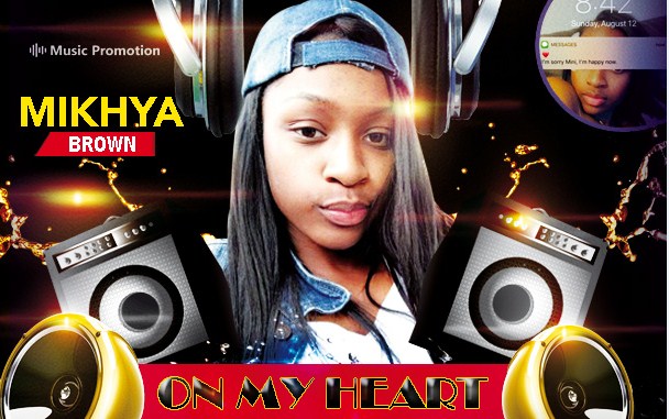 Mikhya Brown’s New Rnb Song ‘On My Heart’ Has An Amazing Instrumentation