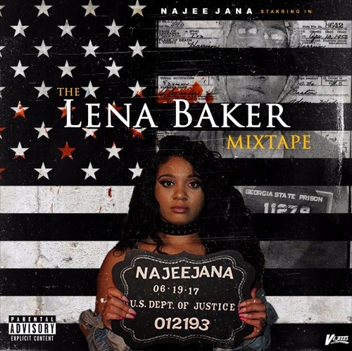 Ravishing Najee Jana Drops “The Lena Baker Mixtape” On Soundcloud