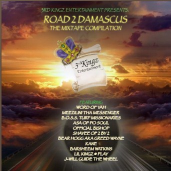 “Road 2 Damascus” by 3rd Kingz Entertainment is a Groovy Mixtape