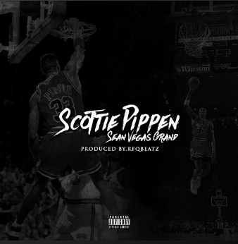 Sean Vegas Grand Is Witnessing Optimum Popularity with the Enigmatic Single “SCOTTIE PIPPEN”