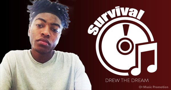 South Carolina Rapper Drew The Dream’s Newest Single ‘Survival ...