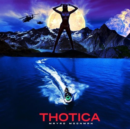 “Thotica”- New Pop infused Trap Track by Versatile MavroMoonman