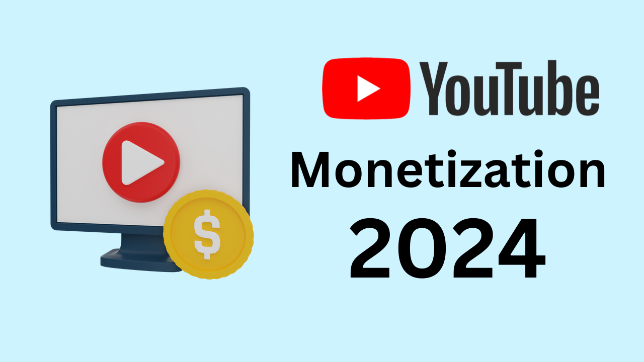 What Are The Requirements for YouTube Monetization in 2024?