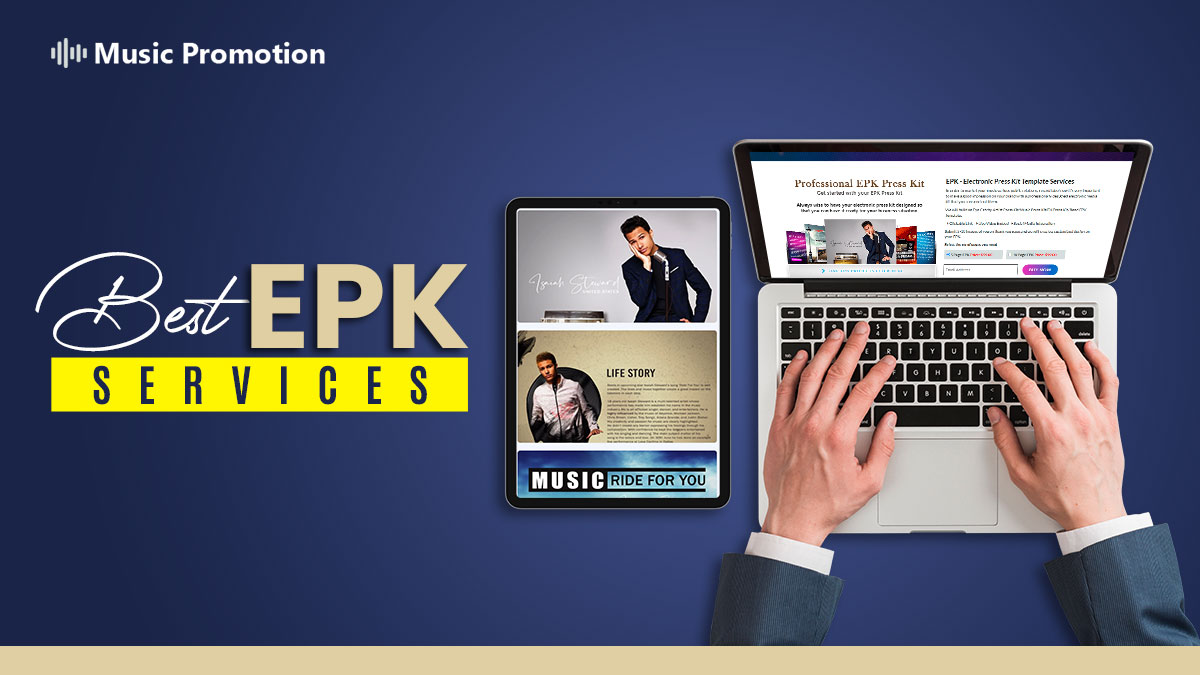 Why Every Musician Needs the Best EPK Services?