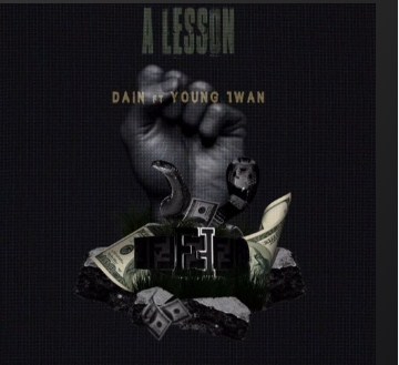Young Twan’s “A Lesson” – A Must Hear Track for Hip Hop Lovers
